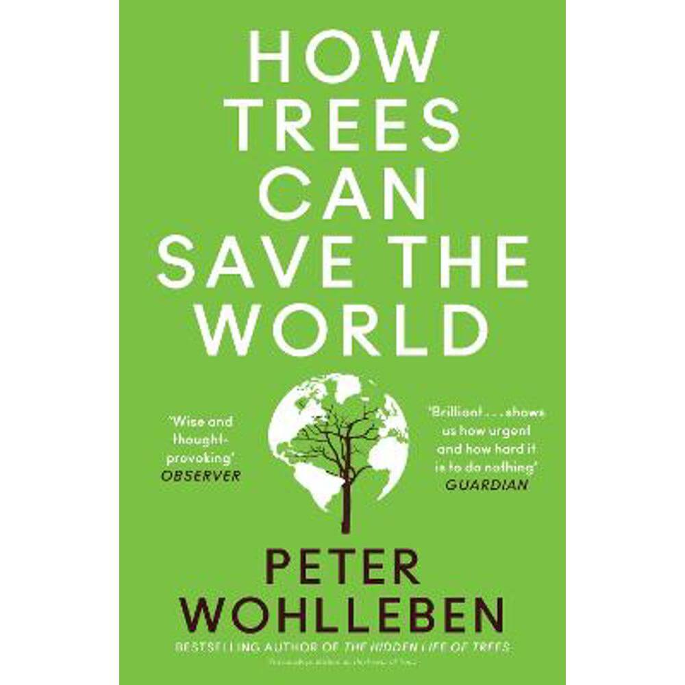 How Trees Can Save the World (Paperback) - Peter Wohlleben
